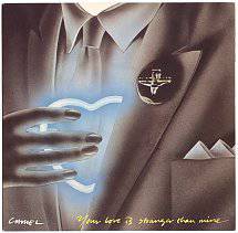 Camel : Your Love Is Stranger than Mine